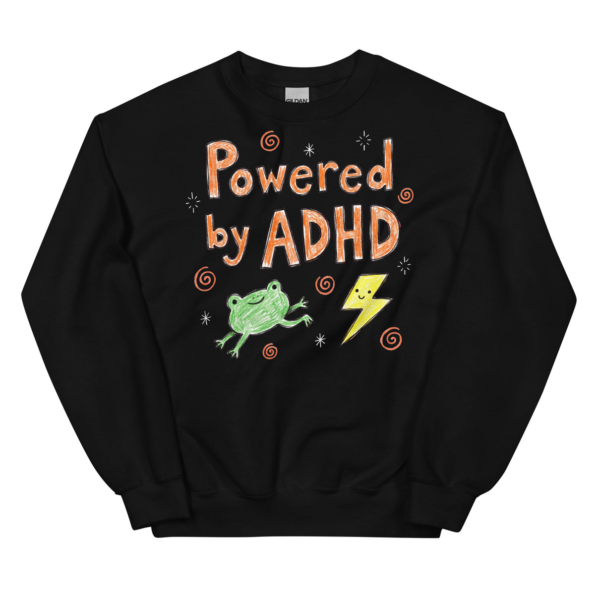 Powered By ADHD Sweatshirt Orbital Clothing