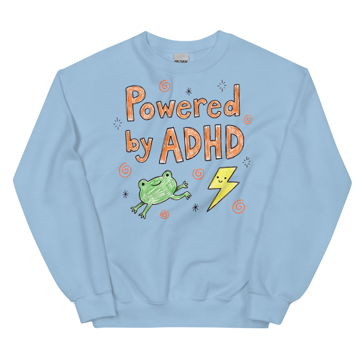 Powered By ADHD Sweatshirt Orbital Clothing