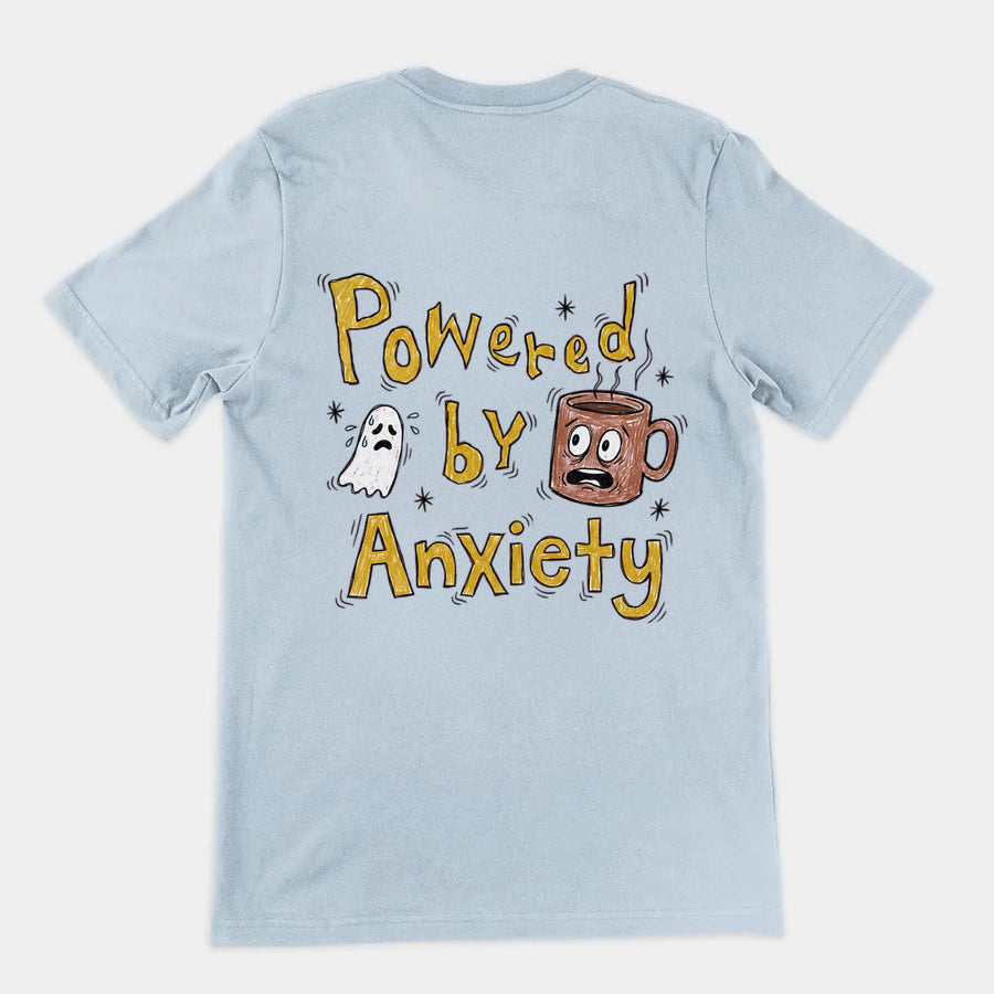 Powered By Anxiety T-Shirt (backprint) Orbital Clothing