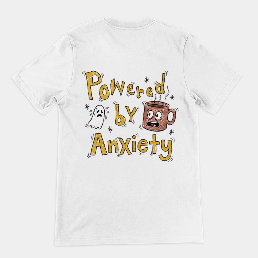 Powered By Anxiety T-Shirt (backprint) Orbital Clothing
