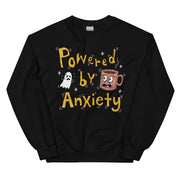 Powered By Anxiety Sweatshirt