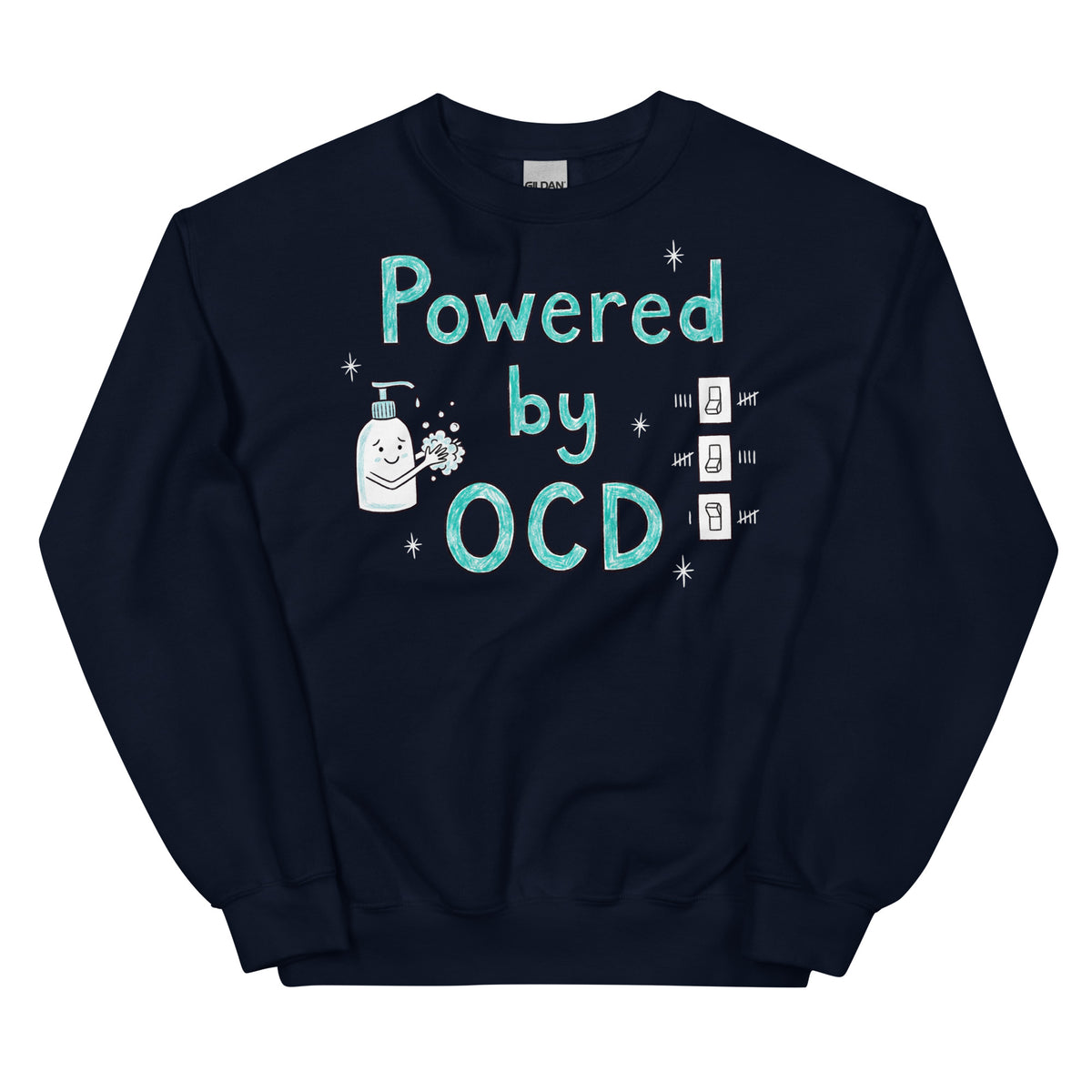 Powered By OCD Sweatshirt Orbital Clothing