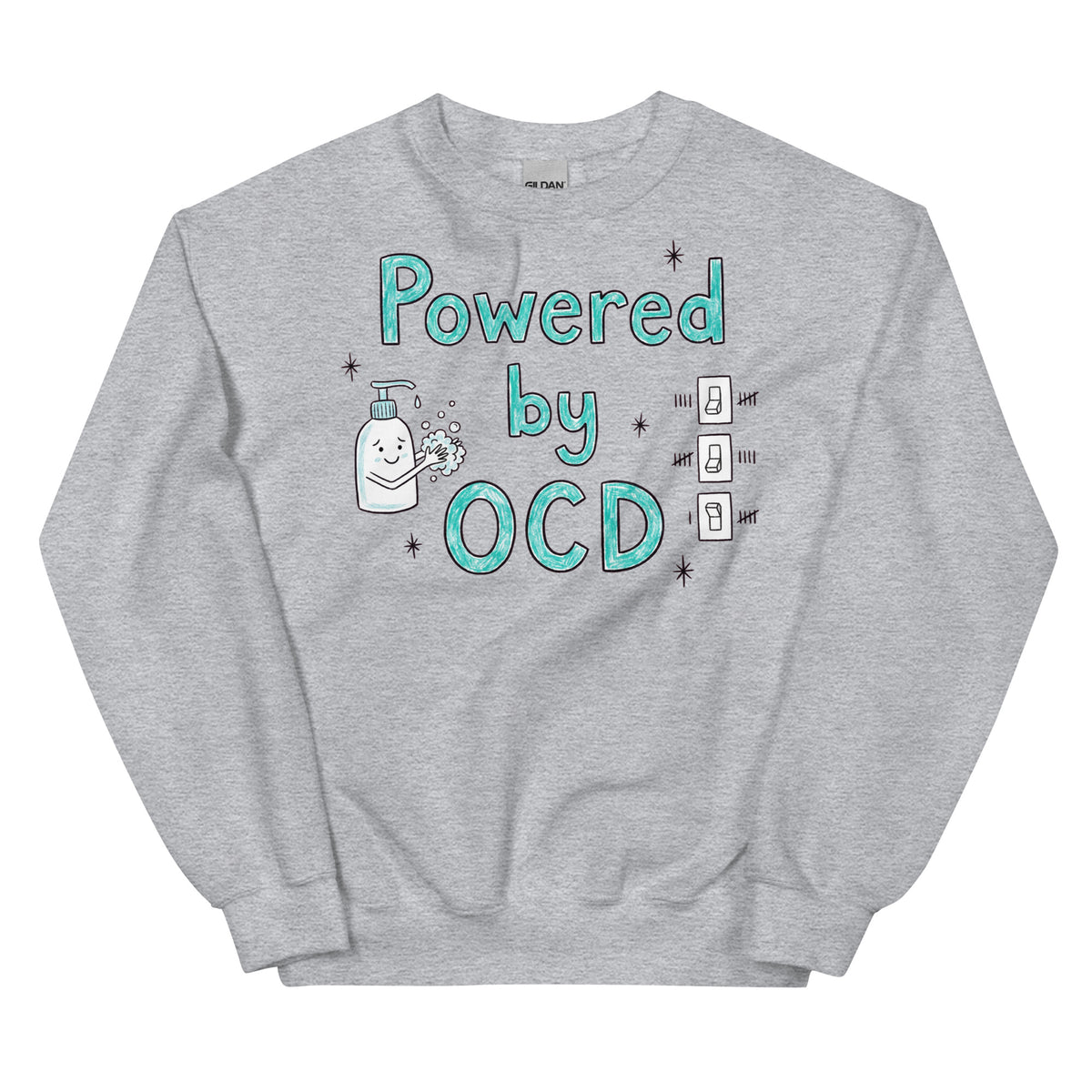 Powered By OCD Sweatshirt Orbital Clothing