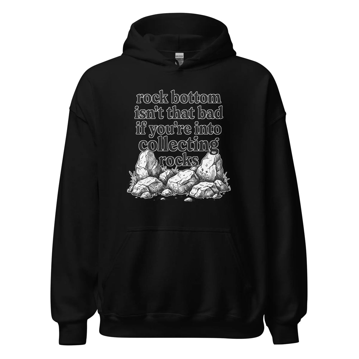 Rock bottom isn't that bad if you're into collecting rocks Hoodie Orbital Clothing