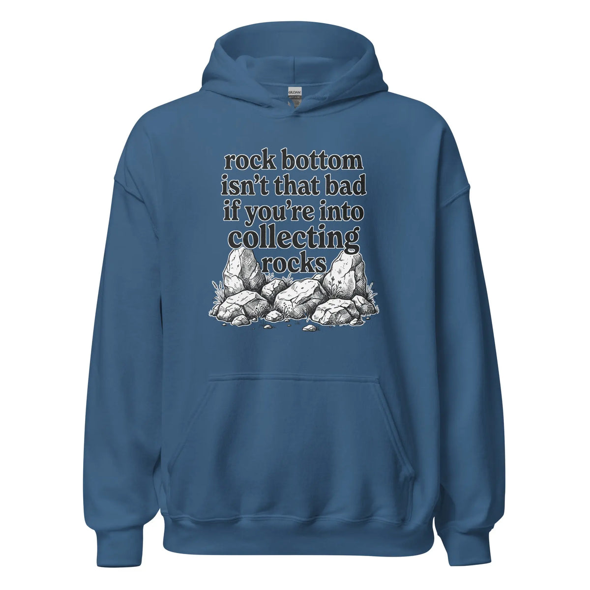 Rock bottom isn't that bad if you're into collecting rocks Hoodie Orbital Clothing