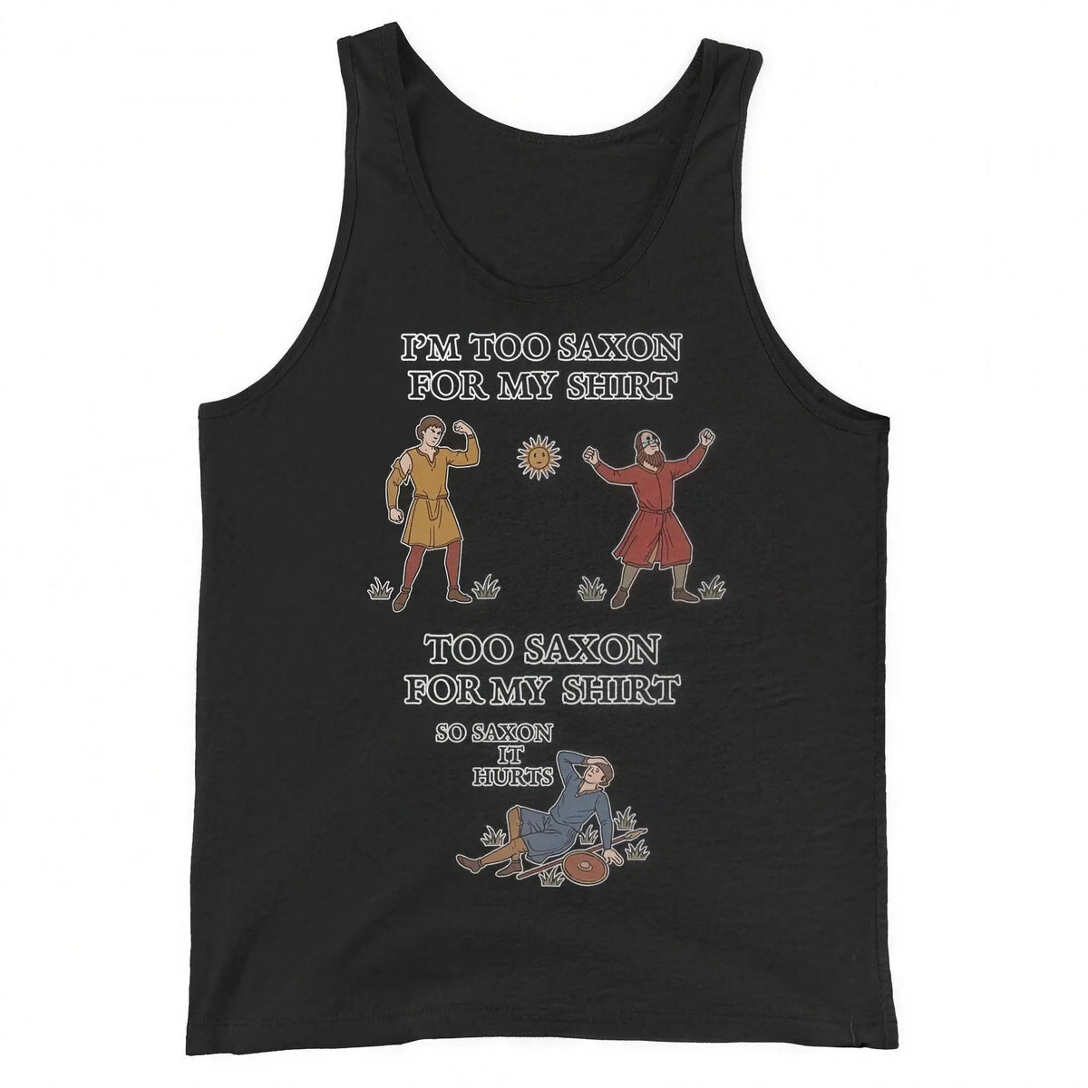 I'm Too Saxon For My Shirt Tank Top Orbital Clothing