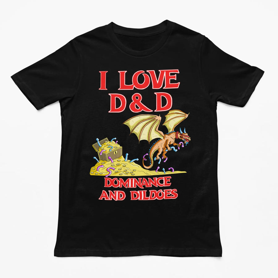 I Love D&D (Dominance and Dildoes) t-shirt - Orbital Clothing