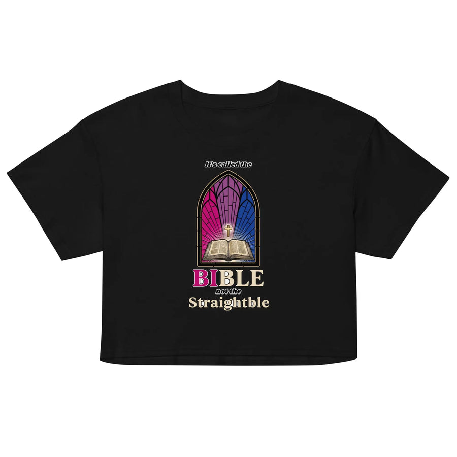 It's called the Bible not the Straightble Women’s crop top Orbital Clothing