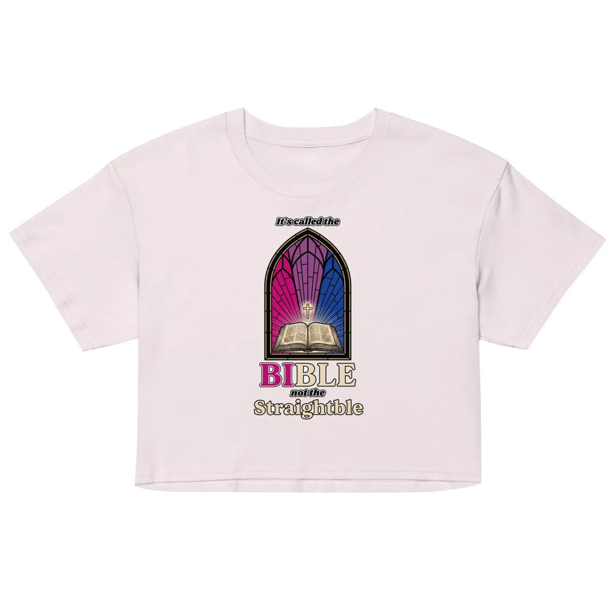 It's called the Bible not the Straightble Women’s crop top Orbital Clothing