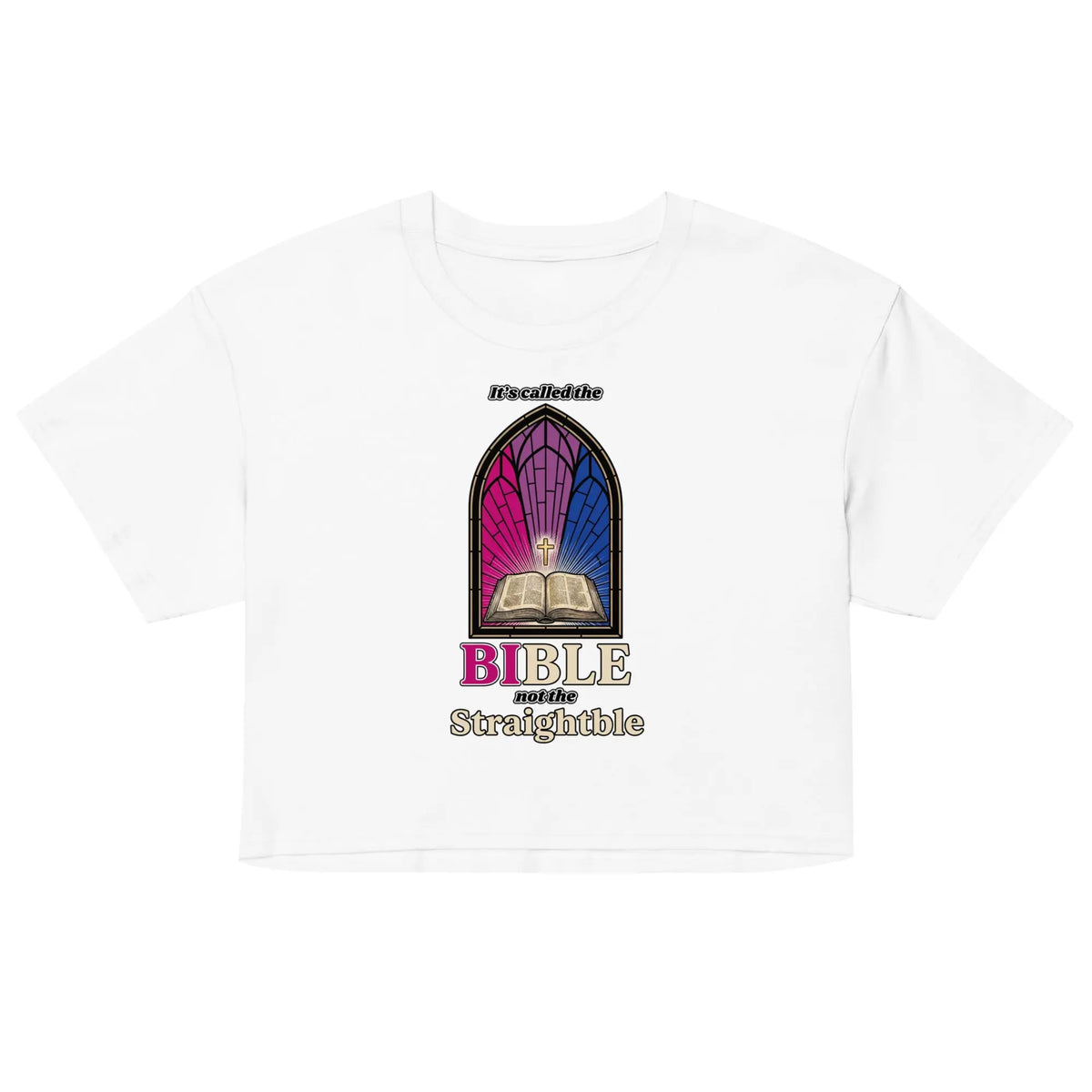 It's called the Bible not the Straightble Women’s crop top Orbital Clothing
