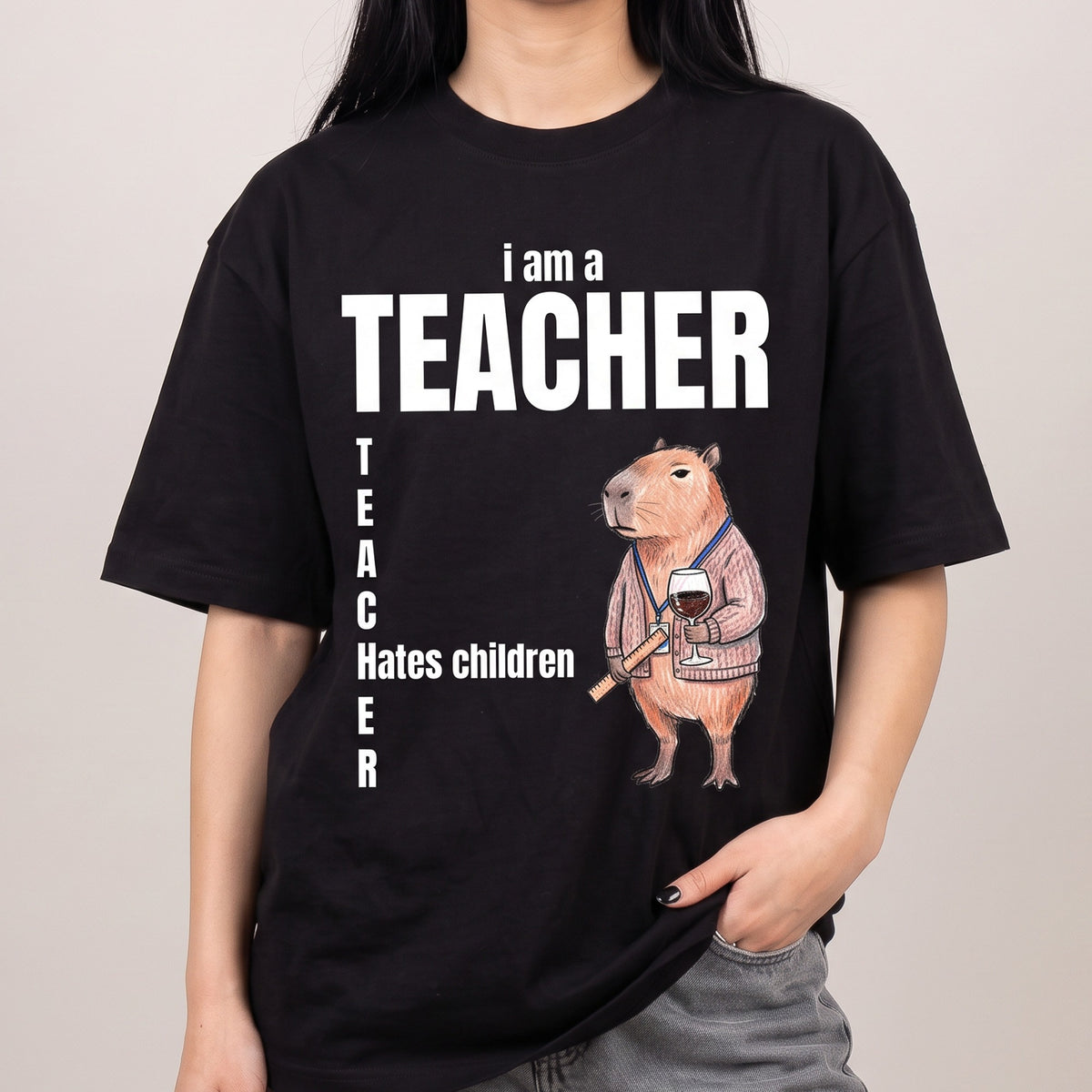 I Am A Teacher (Hates Children) T-Shirt - Orbital Clothing
