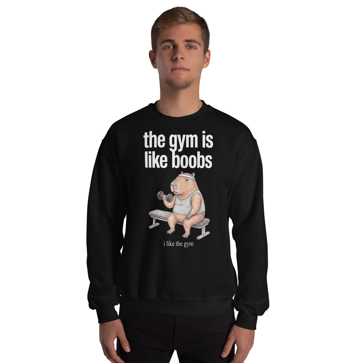 The Gym Is Like Boobs Sweatshirt Orbital Clothing
