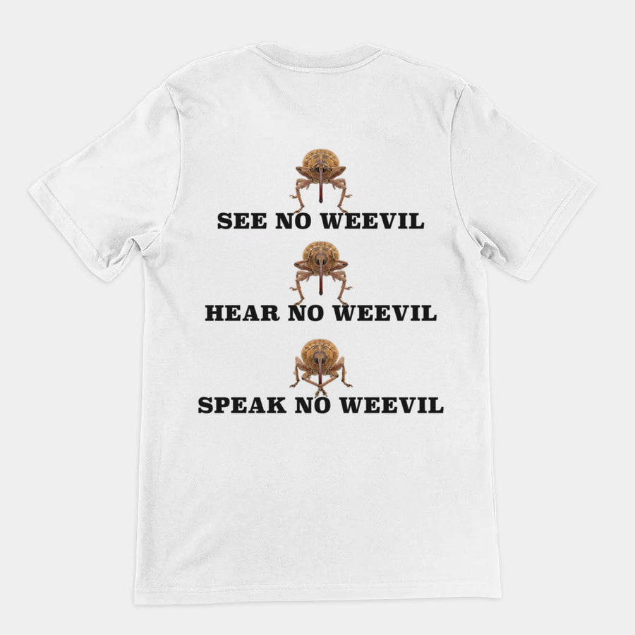 See No Weevil T-Shirt (backprint) Orbital Clothing