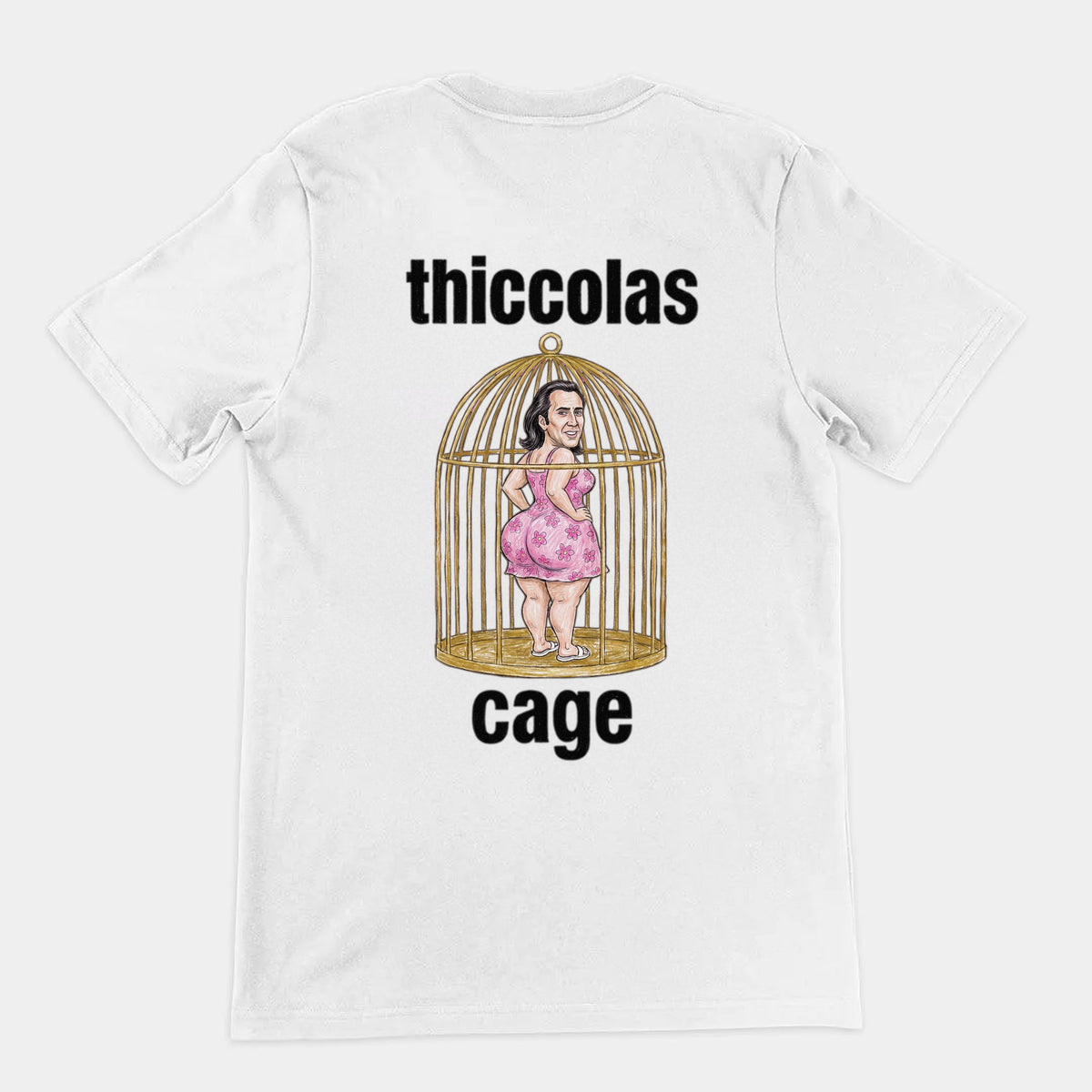 Thiccolas Cage T-Shirt (backprint) Orbital Clothing