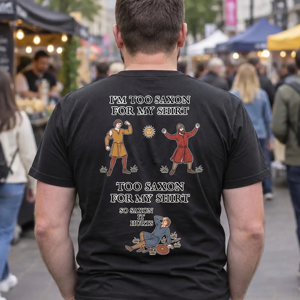 I'm Too Saxon For My Shirt T-Shirt (backprint) Orbital Clothing