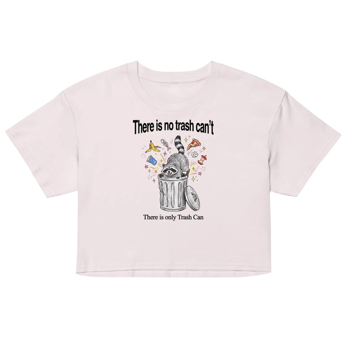 There Is No Trash Can't Women’s crop top Orbital Clothing
