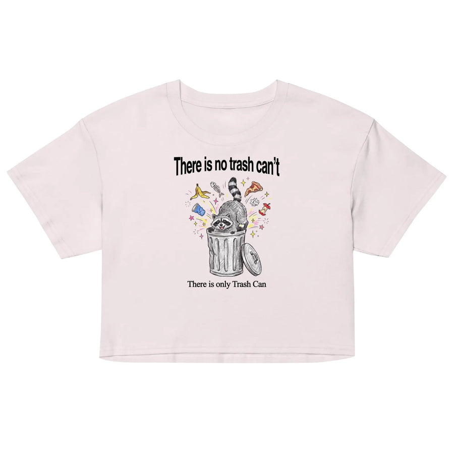 There Is No Trash Can't Women’s crop top Orbital Clothing