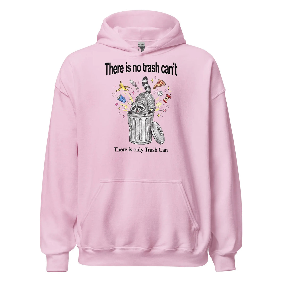 There Is No Trash Can't Hoodie Orbital Clothing