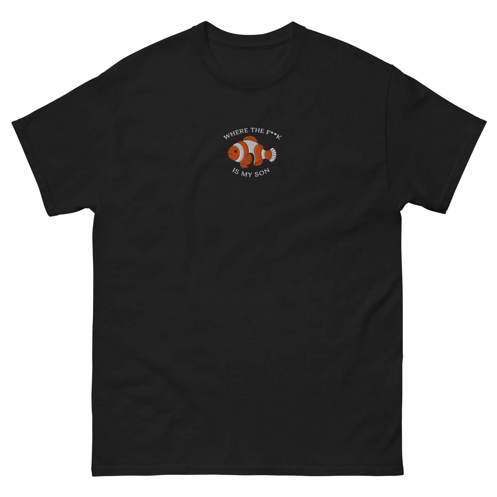 Detailed "where the f**k is my son" text embroidery on the chest of a black premium funny t-shirt.