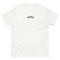 Ik steun het recht en het onrecht van vrouwen T-shirt (geborduurd)