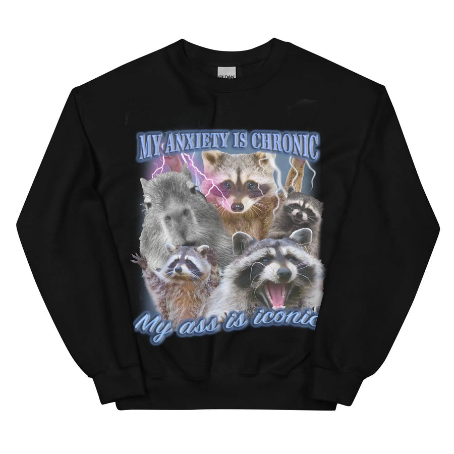 Anxiety Chronic Ass Iconic Sweatshirt - Orbital Clothing