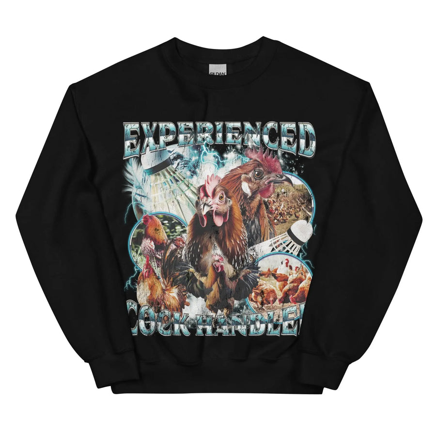 Experienced Cock Handler Sweatshirt - Orbital Clothing