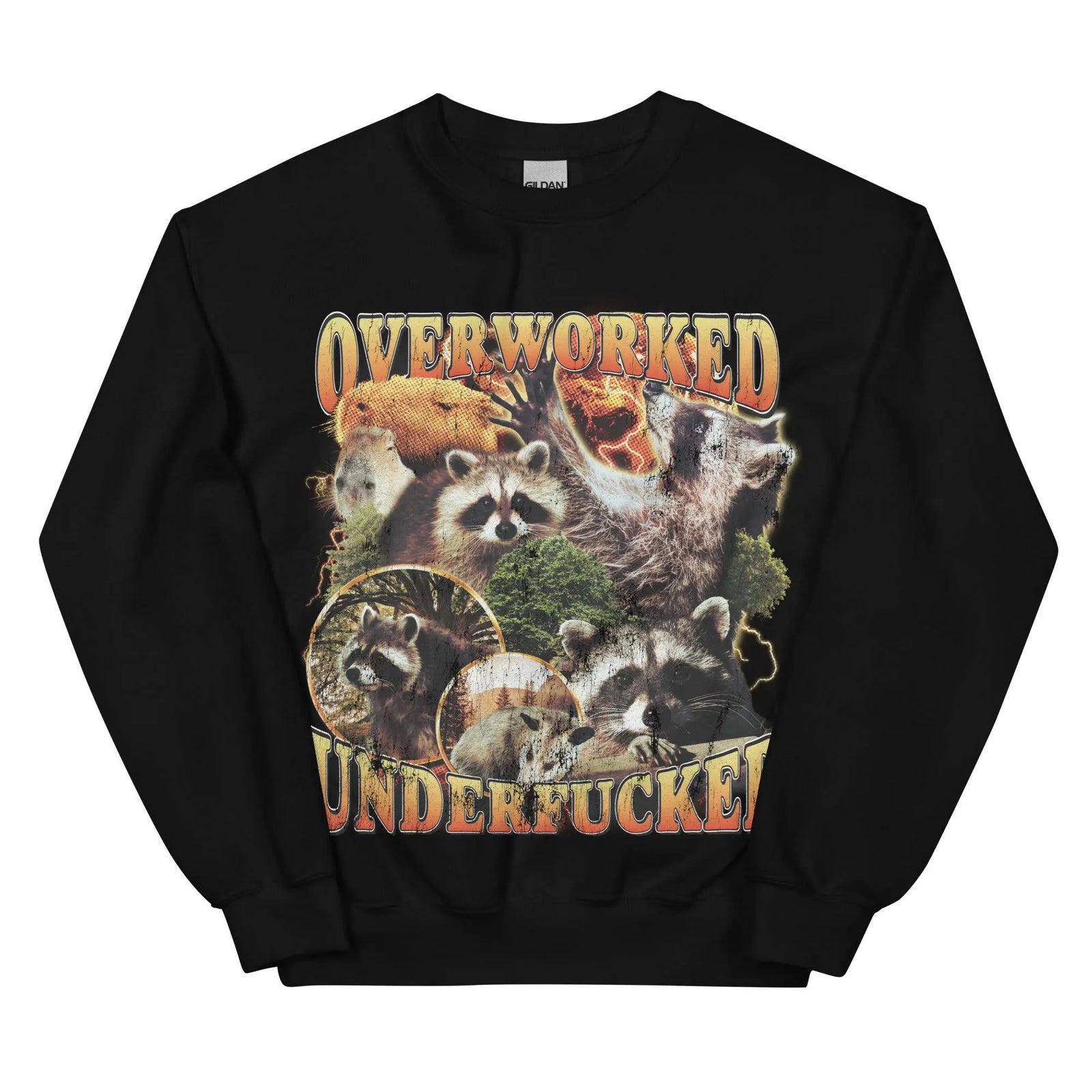 Overworked Underfucked Sweatshirt - Orbital Clothing