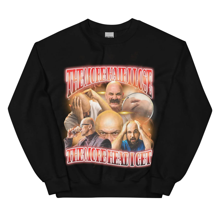 The More Hair I Lose The More Head I Get Sweatshirt - Orbital Clothing
