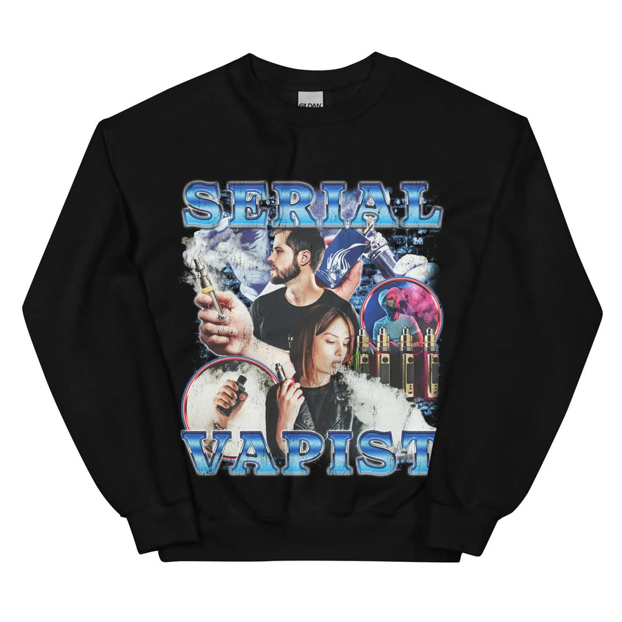 Serial Vapist (Updated Design!) Sweatshirt - Orbital Clothing