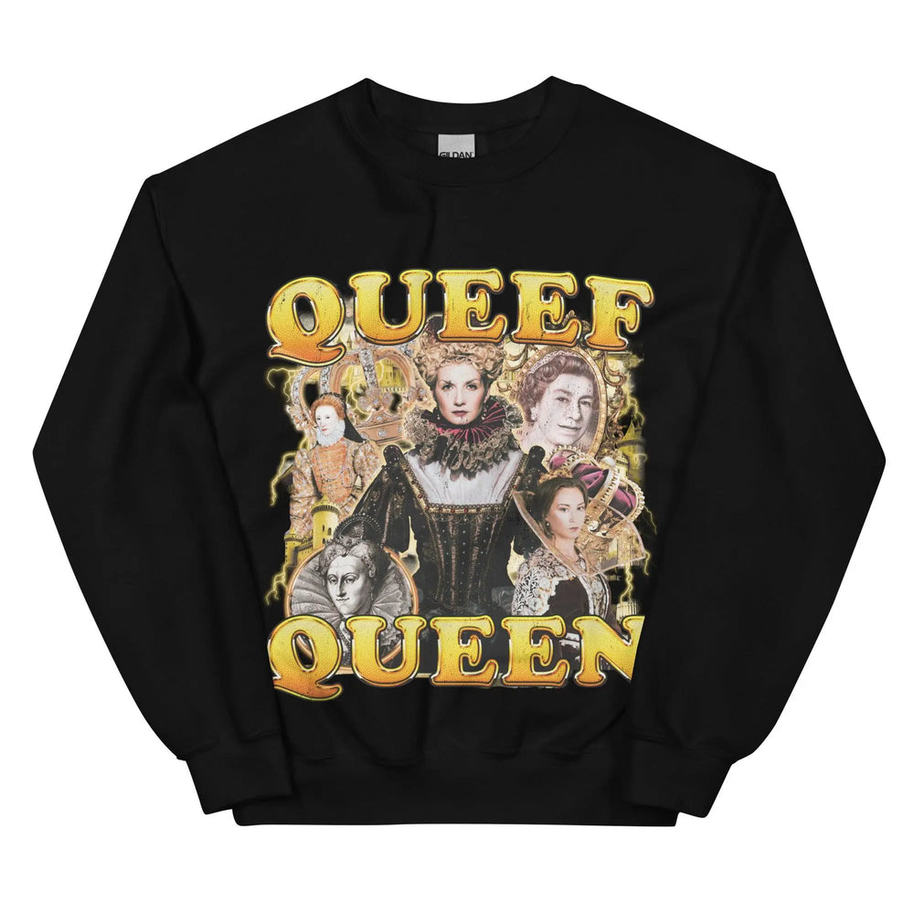 Queef Queen Sweatshirt - Orbital Clothing