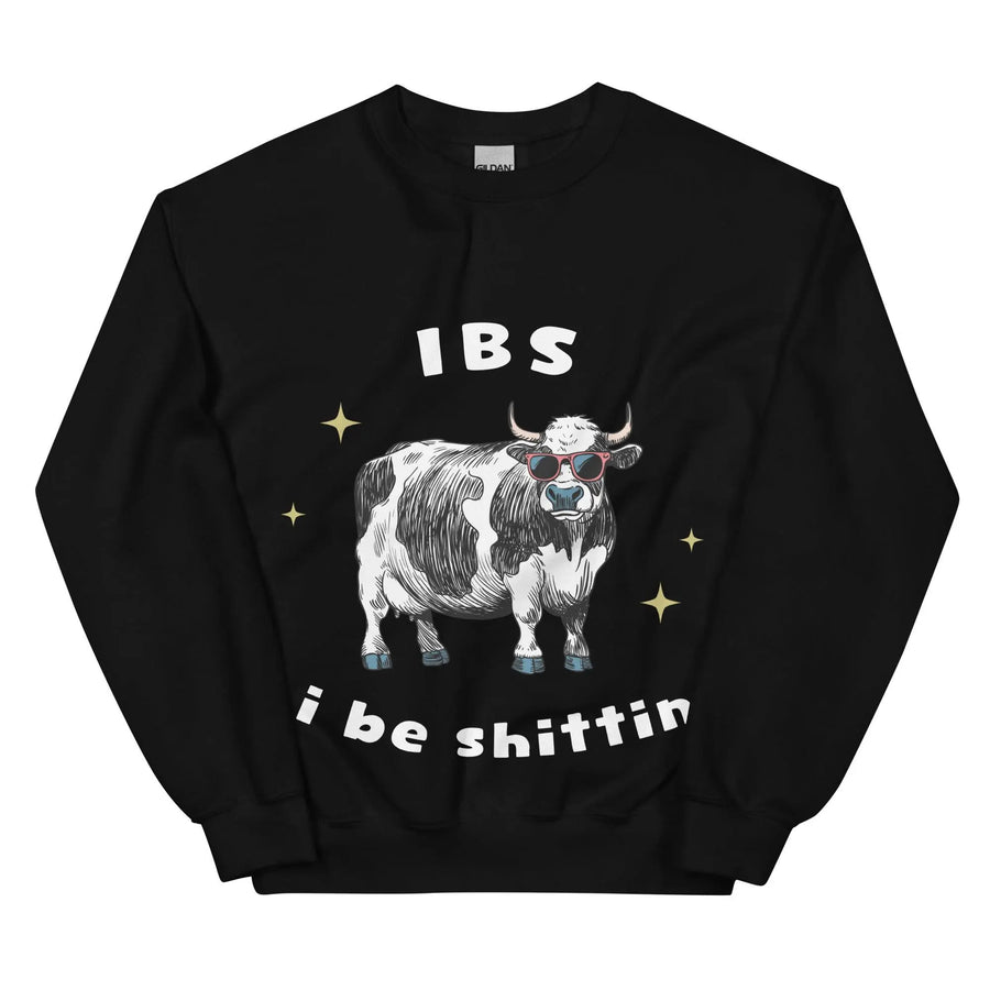 IBS - i be shittin sweatshirt - Orbital Clothing