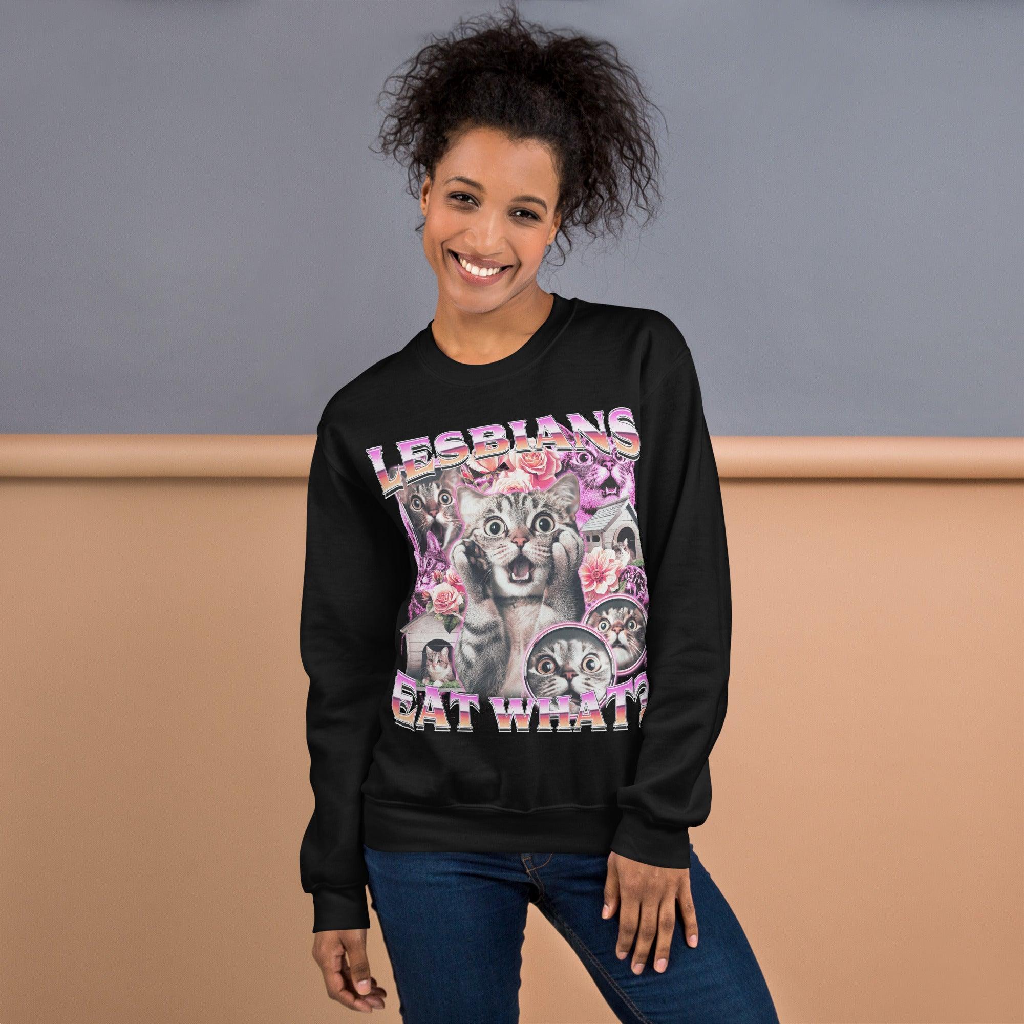 Lesbians Eat What sweatshirt - Orbital Clothing