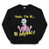 Yeah I'm Bi... Bi Myself sweatshirt