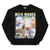 Milk Makes my Tummy Hurt sweatshirt - Black / S