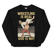 Worstelen is echt God is niet sweatshirt