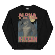Alpha in the Streets Kitten in the Sheets sweatshirt