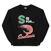 S is for Scoliosis sweatshirt