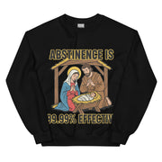 Abstinenz ist zu 99,99 % wirksam (Sweatshirt)