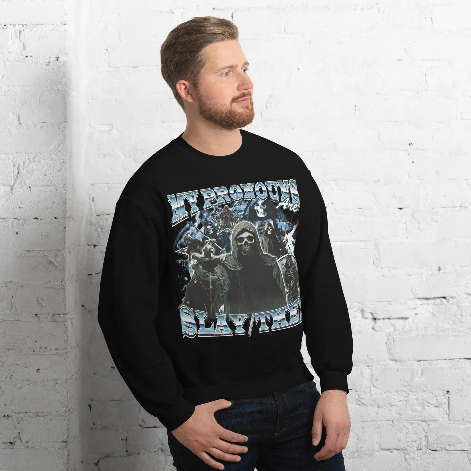 My Pronouns are Slay Them Sweatshirt - Orbital Clothing