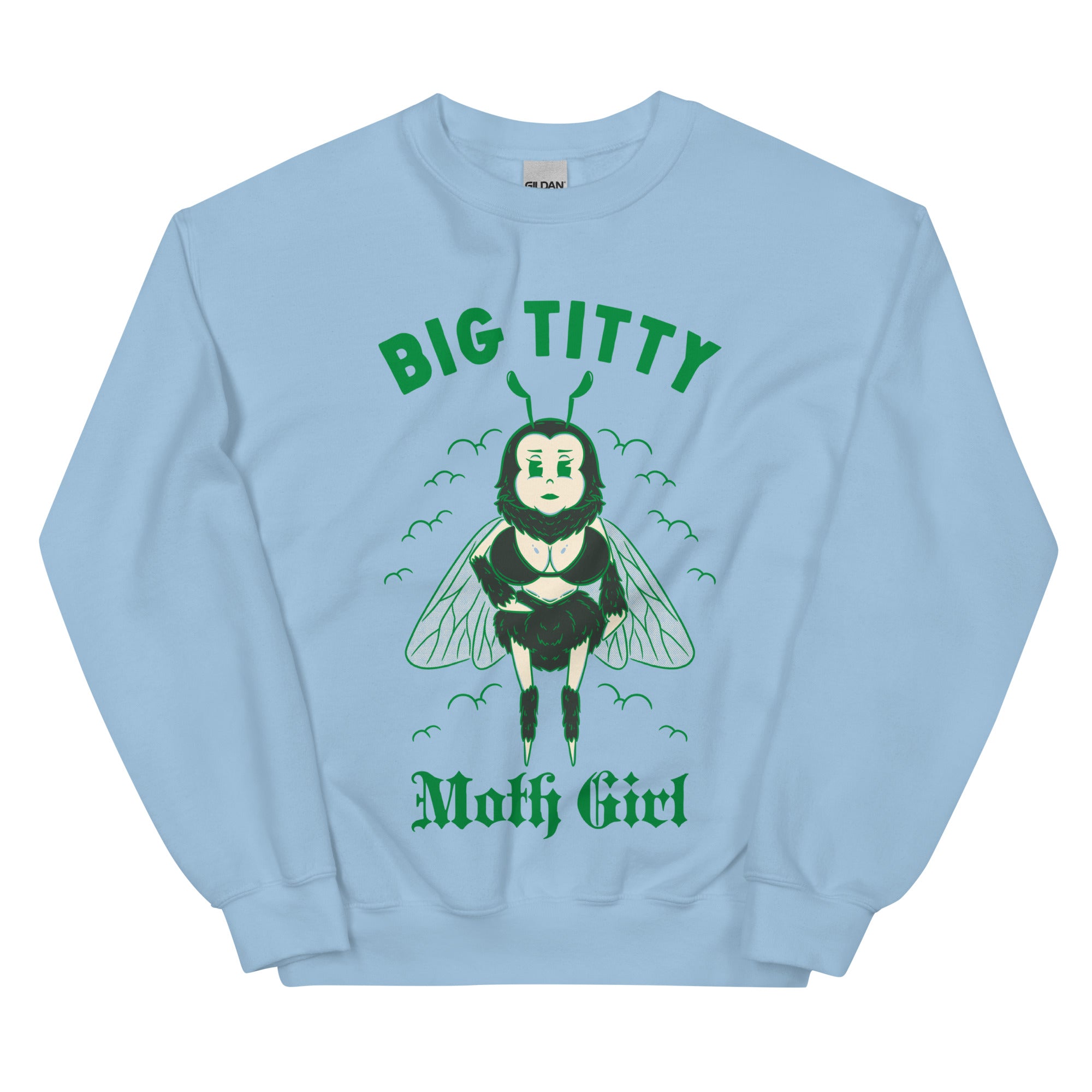 Big Titty Moth Girl Sweatshirt