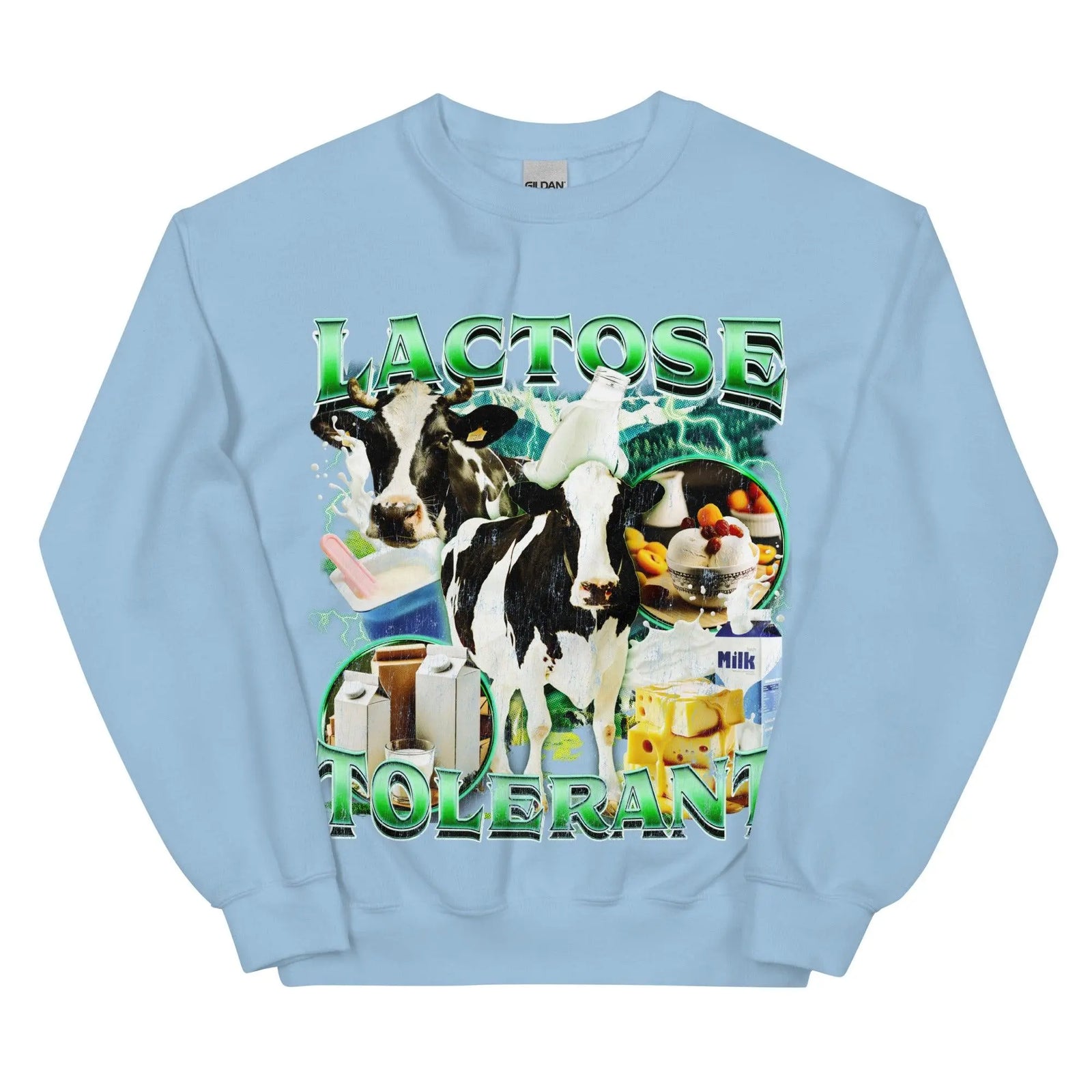 Lactose Tolerant (Updated Design!) Sweatshirt - Orbital Clothing
