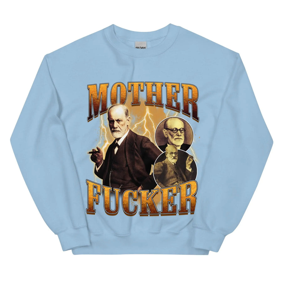 Mother Fucker (Freud) Sweatshirt - Orbital Clothing