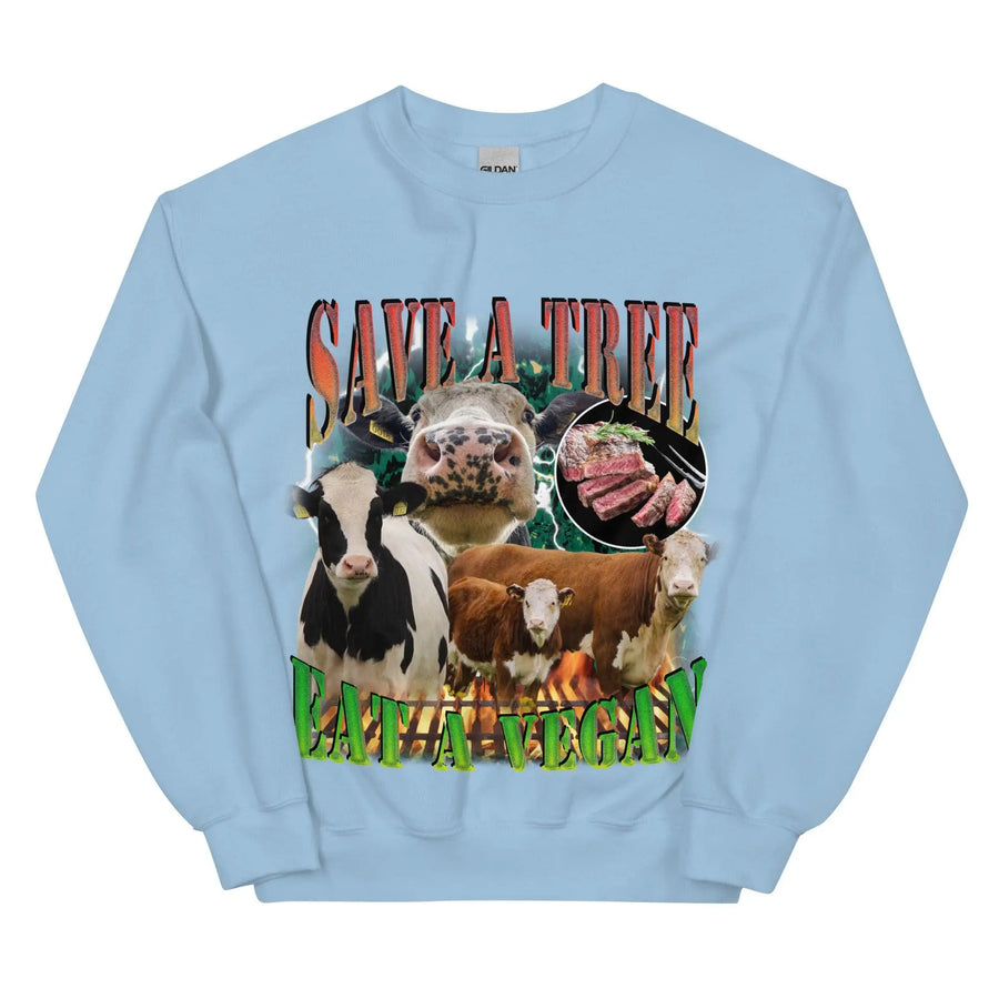 Save a Tree Eat a Vegan Sweatshirt - Orbital Clothing