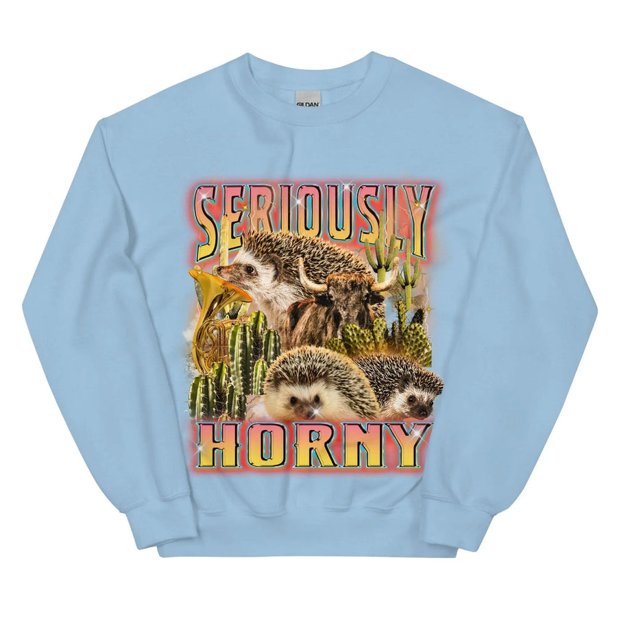 Seriously Horny Sweatshirt - Orbital Clothing