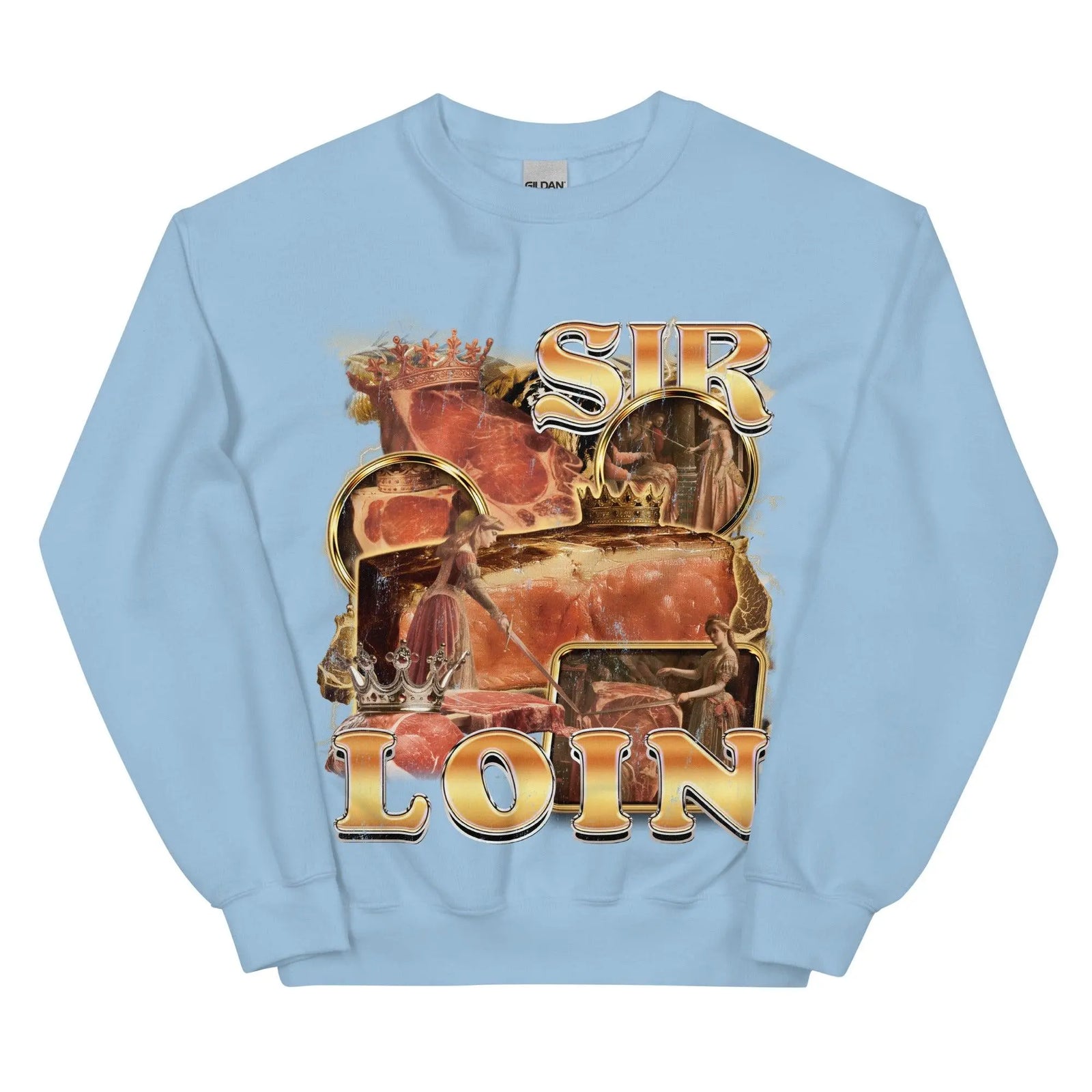 Sir Loin Sweatshirt - Orbital Clothing