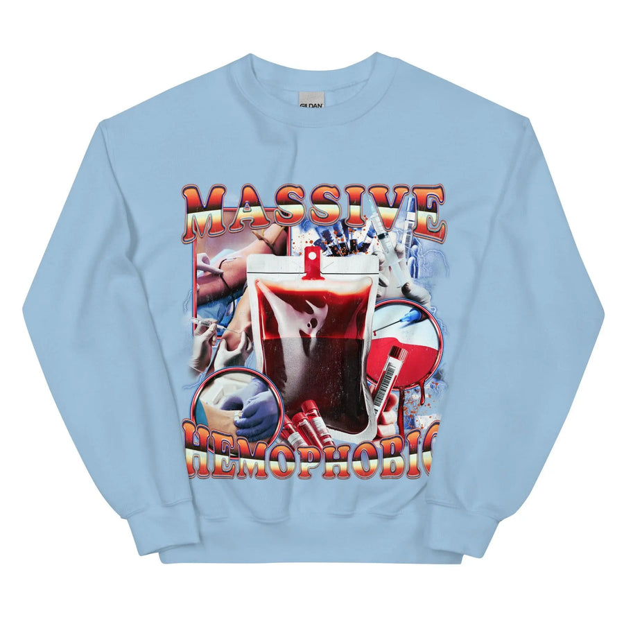 Massive Hemophobic Sweatshirt - Orbital Clothing