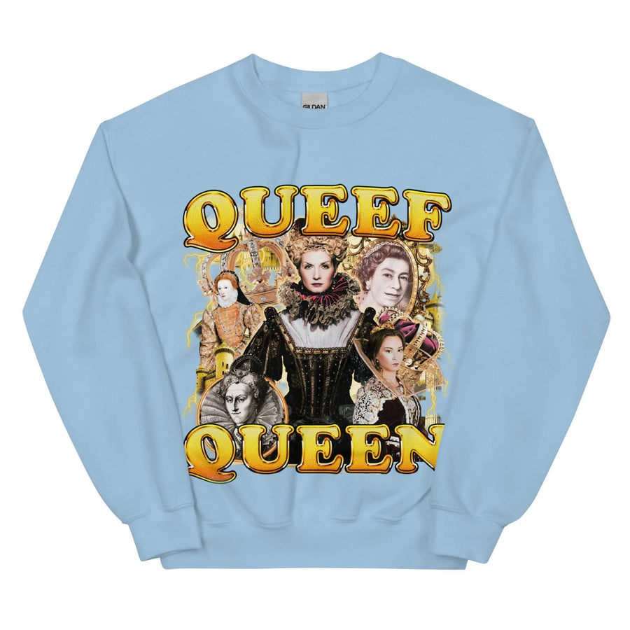 Queef Queen Sweatshirt - Orbital Clothing