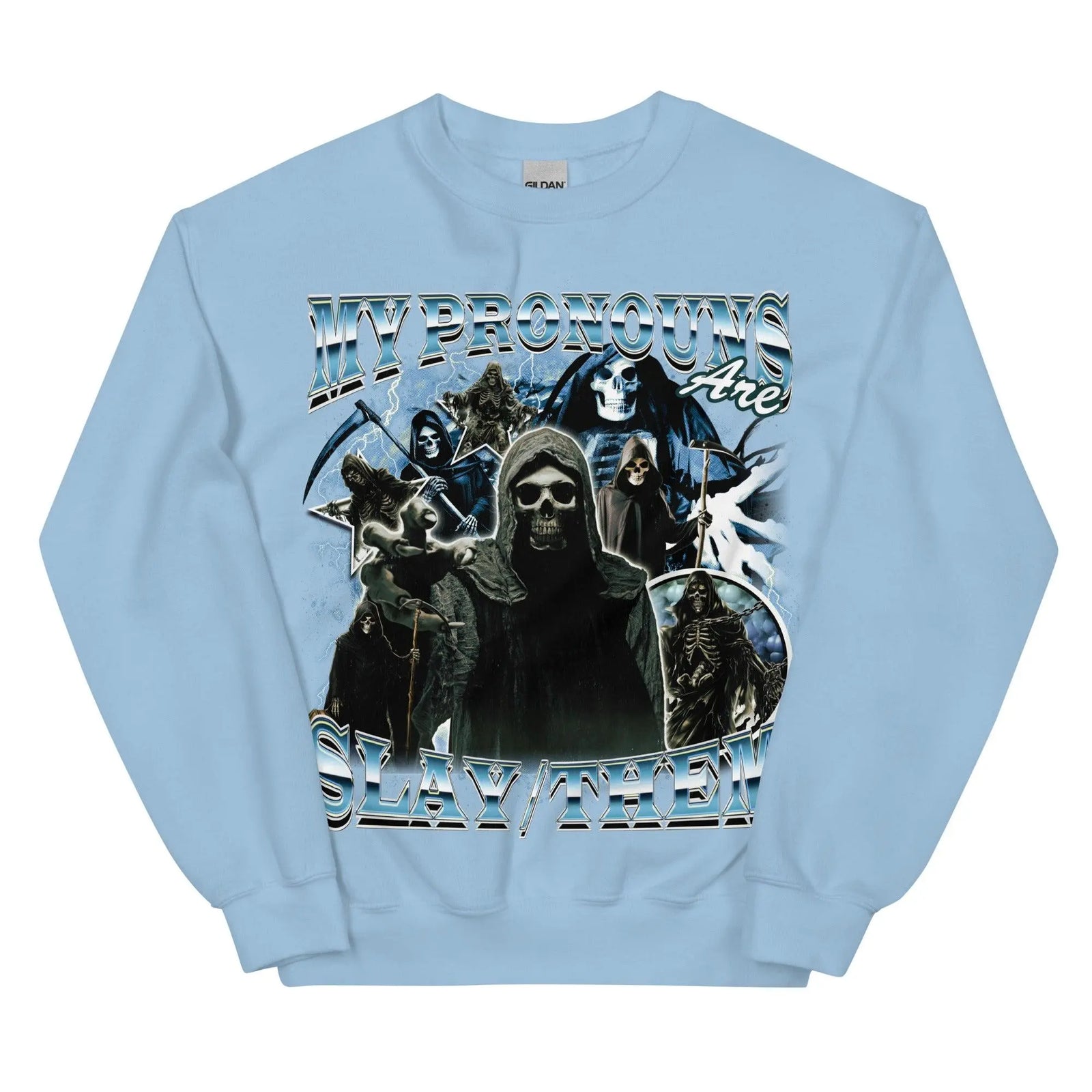 My Pronouns are Slay Them Sweatshirt - Orbital Clothing