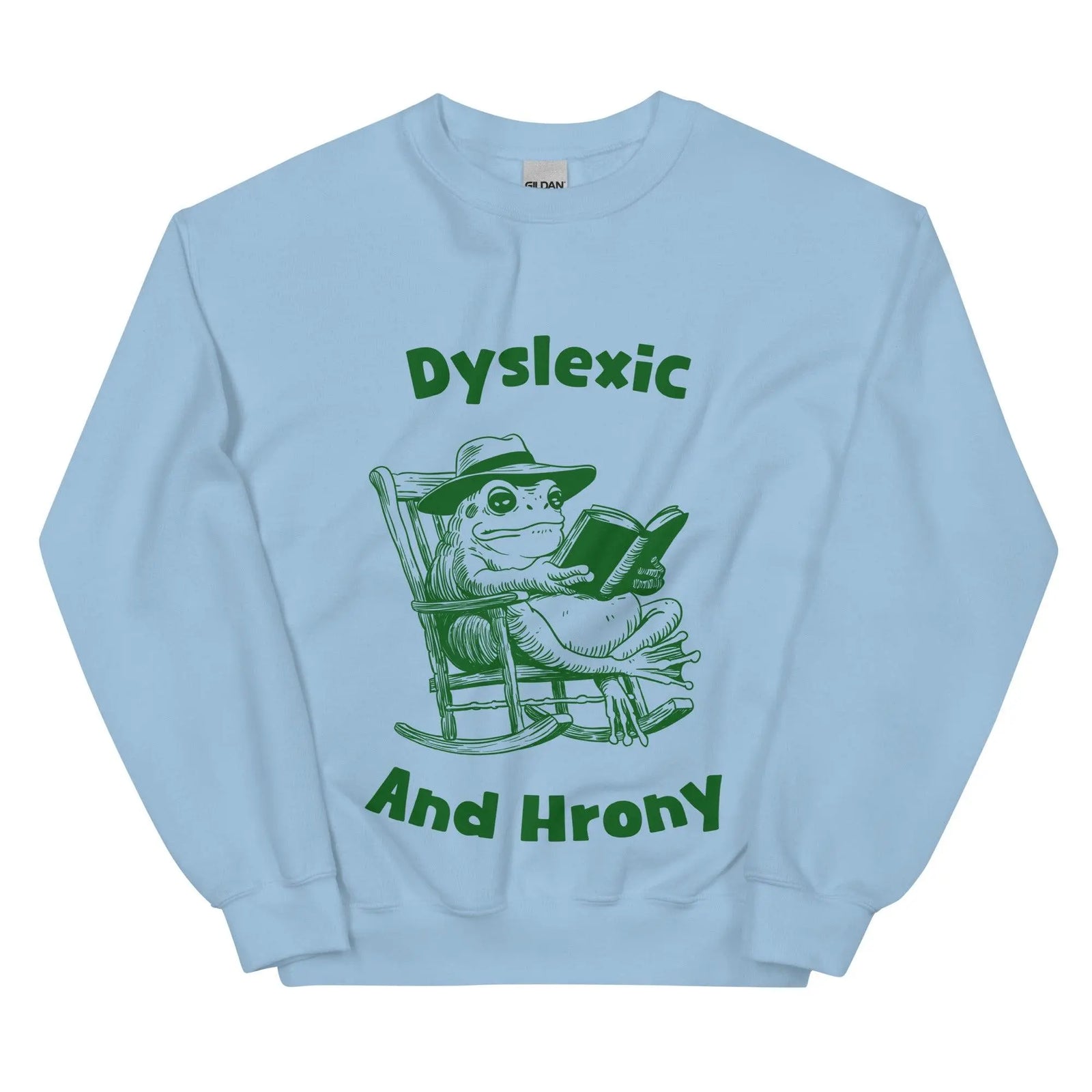 Dyslexic and Hrony sweatshirt - Orbital Clothing