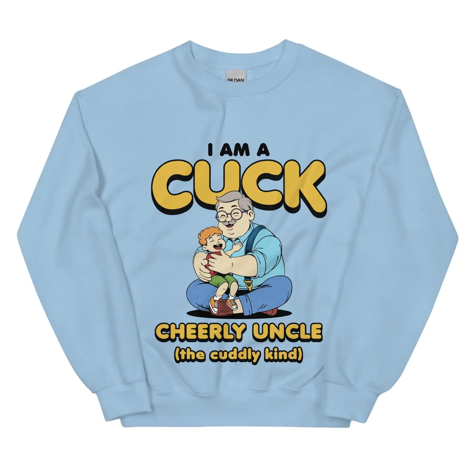 I am a Cuck sweatshirt - Orbital Clothing